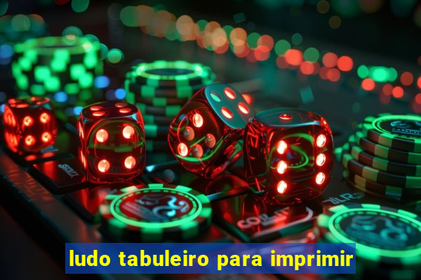 ludo tabuleiro para imprimir